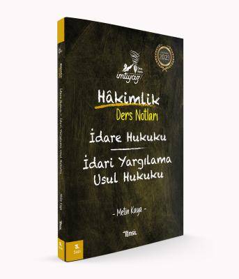 İdare Hukuku / idari Yargılama Usul Hukuku / Hakimlik Ders Notları