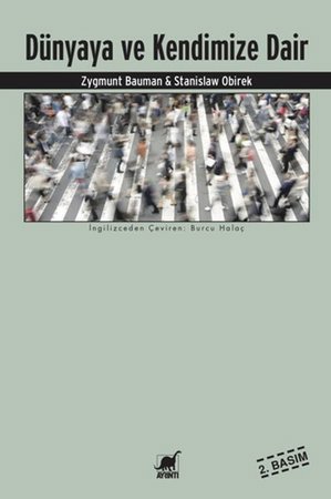 Dünyaya ve Kendimize Dair