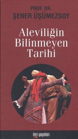 Aleviliğin Bilinmeyen Tarihi Cep Boy