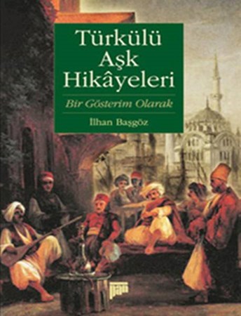 Türkülü Aşk Hikayeleri Bir Gösterim Olarak