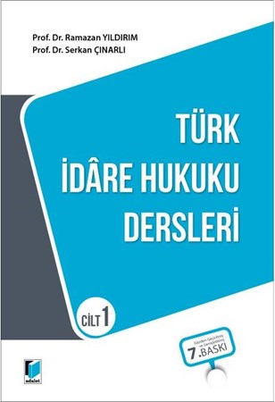 Türk İdare Hukuku Dersleri Cilt 1