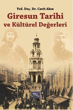 Giresun Tarihi Ve Kültürel Değerleri