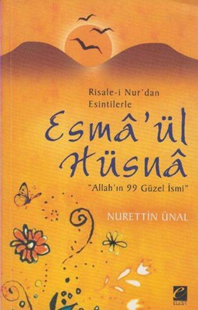 Risale I Nurdan Esintilerle Esmaül Hüsna