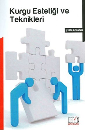 Kurgu Estetiği Ve Teknikleri