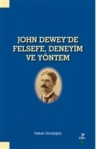 John Dewey'de Felsefe Deneyim Ve Yöntem
