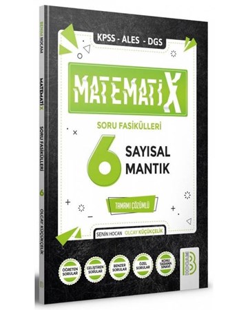 2021 KPSS ALES DGS MatematiX Soru Fasikülleri 6 (Sayısal Mantık)