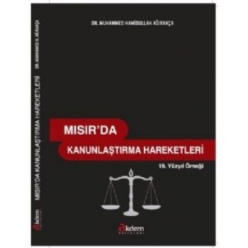 Mısır'da Kanunlaştırma Hareketleri 19. Yüzyıl Örneği