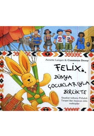 Felix Dünya Çocuklarıyla Birlikte