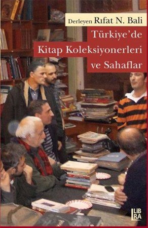 Türkiye'de Kitap Koleksiyonerleri Ve Sahaflar