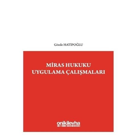 Miras Hukuku Uygulama Çalışmaları