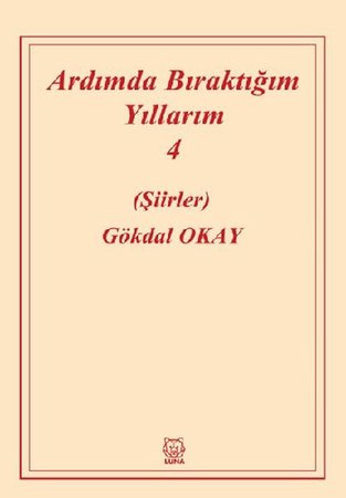 Ardımda Bıraktığım Yıllarım 4