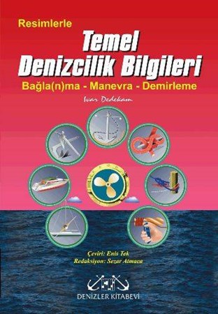 Resimlerle Temel Denizcilik Bilgileri Bağla N Ma Manevra Demirleme
