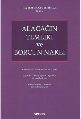 Alacağın Temliki ve Borcun Nakli