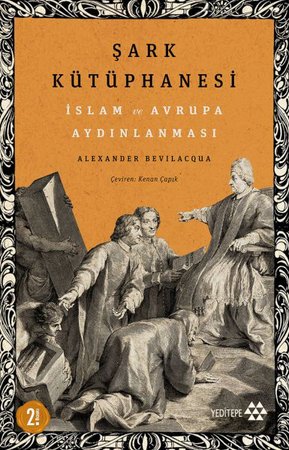 Şark Kütüphanesi - İslam ve Avrupa Aydınlanması