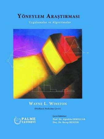 Yöneylem Araştırması - Uygulamalar ve Algoritmalar