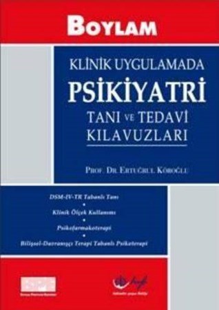 Klinik Uygulamada Psikiyatri Tanı Ve Tedavi Kılavuzları