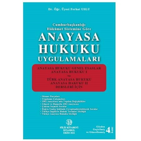 Cumhurbaşkanlığı Hükümet Sistemine Göre Anayasa Hukuku Uygulamaları
