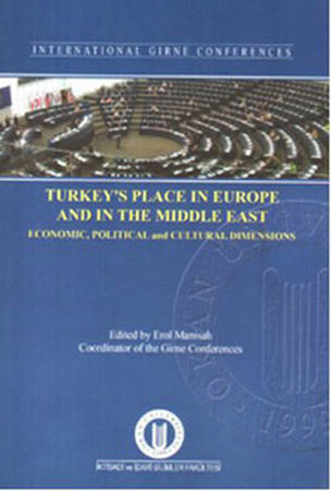 Turkey's Place In Europe and In The Middle East