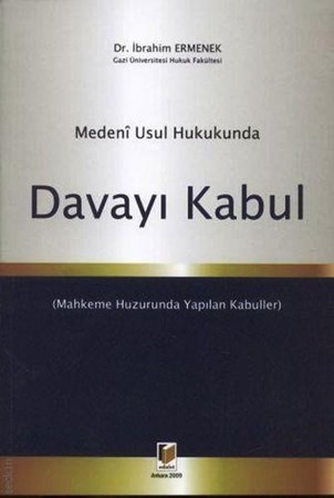 Medeni Usul Hukukunda Davayı Kabul