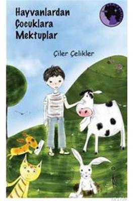 Hayvanlardan Çocuklara Mektuplar 2