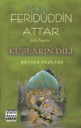 Sufi Öğretisi - Kuşların Dili