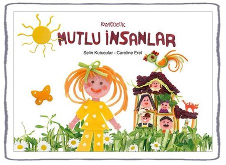 Mutlu İnsanlar (Ciltli)