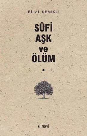 Sufi Aşk ve Ölüm