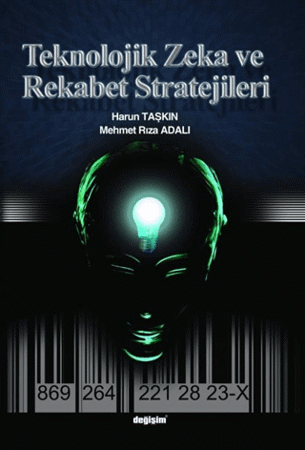 Teknolojik Zeka ve Rekabet Stratejileri