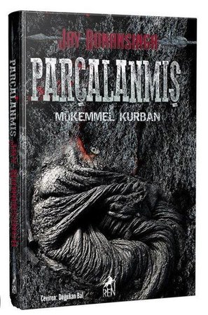 Parçalanmış - Mükemmel Kurban