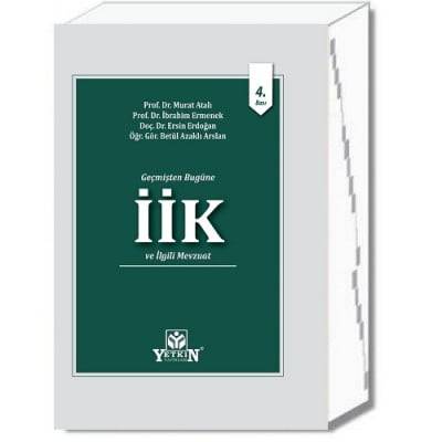 İCRA VE İFLAS KANUNU VE İLGİLİ MEVZUAT (FİHRİSTLİ)