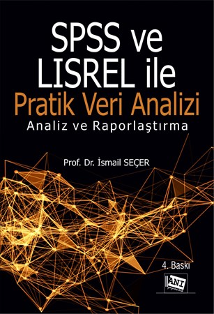 Spss Ve Lisrel İle Pratik Veri Analizi