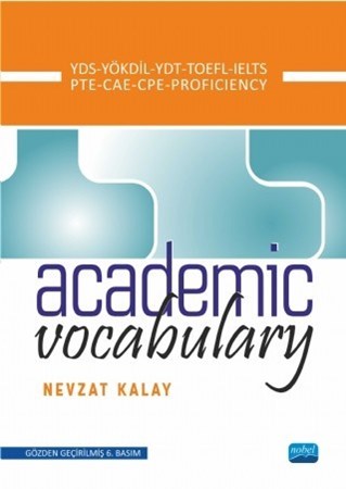 Academic Vocabulary - Yds, Yökdil, Ydt, Toefl, Ielts, Pte, Cae, Cpe, Proficiency
