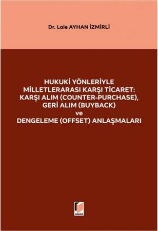 Hukuki Yönleriyle Milletlerarası Karşı Ticaret