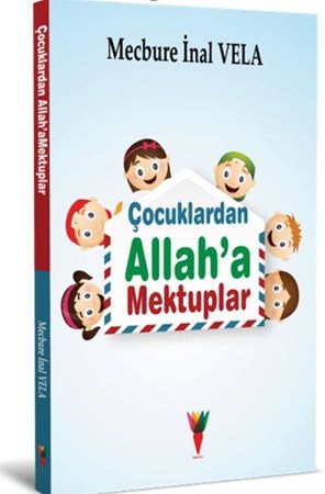 Çocuklardan Allaha Mektuplar