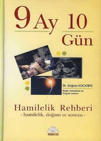 9 Ay 10 Gün (Ciltli) - Hamilelik Rehberi