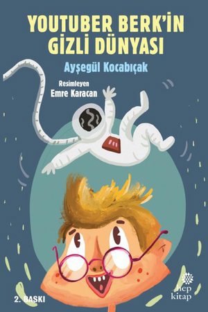 YouTuber Berk’in Gizli Dünyası