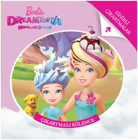 Barbie Dreamtopia - Çıkartmalı Eğlence