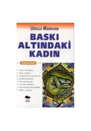 Baskı Altındaki Kadın
