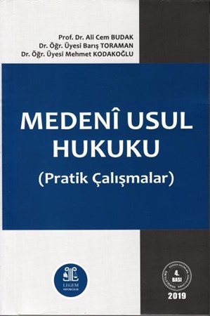 Medeni Usul Hukuku Pratik Çalışmalar 4.Baskı