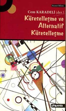 Küreselleşme Ve Alternatif Küreselleşme