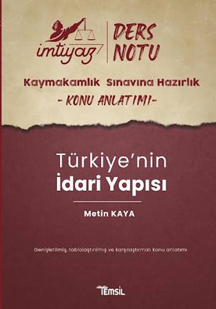 İmtiyaz Kaymakamlık Ders Notu Türkiye’nin İdari Yapısı