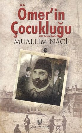 Ömer'in Çocukluğu (Osmanlıca Aslı ile Birlikte)