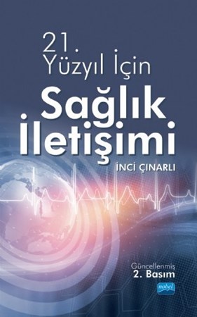 21.yüzyıl İçin Sağlık İletişimi 2. Baskı