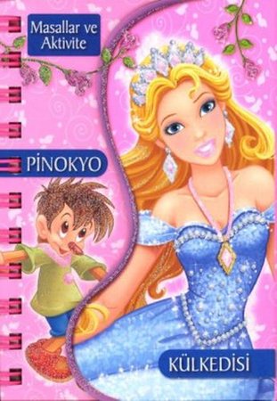 Masallar Ve Aktivite - Pinokyo / Külkedisi (Ciltli)
