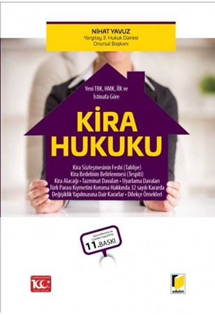 Yeni TBK, HMK, İİK ve İstinafa Göre Kira Hukuku