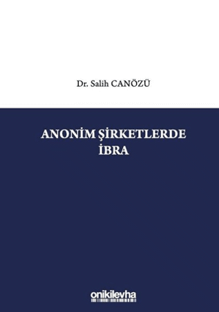 Anonim Şirketlerde İbra