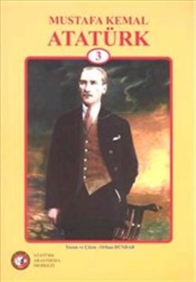 Mustafa Kemal Atatürk 3