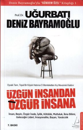 Üzgün İnsandan Özgür İnsana