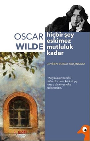 Hiçbir Şey Eskimez Mutluluk Kadar