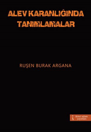 Alev Karanlığında Tanımlamalar